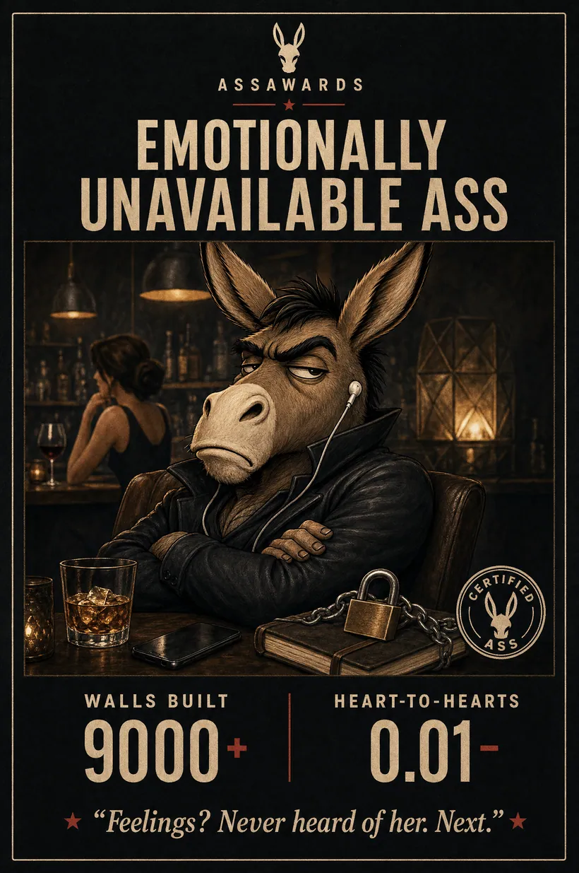 Emotionally Unavailable Ass certified ass award title card