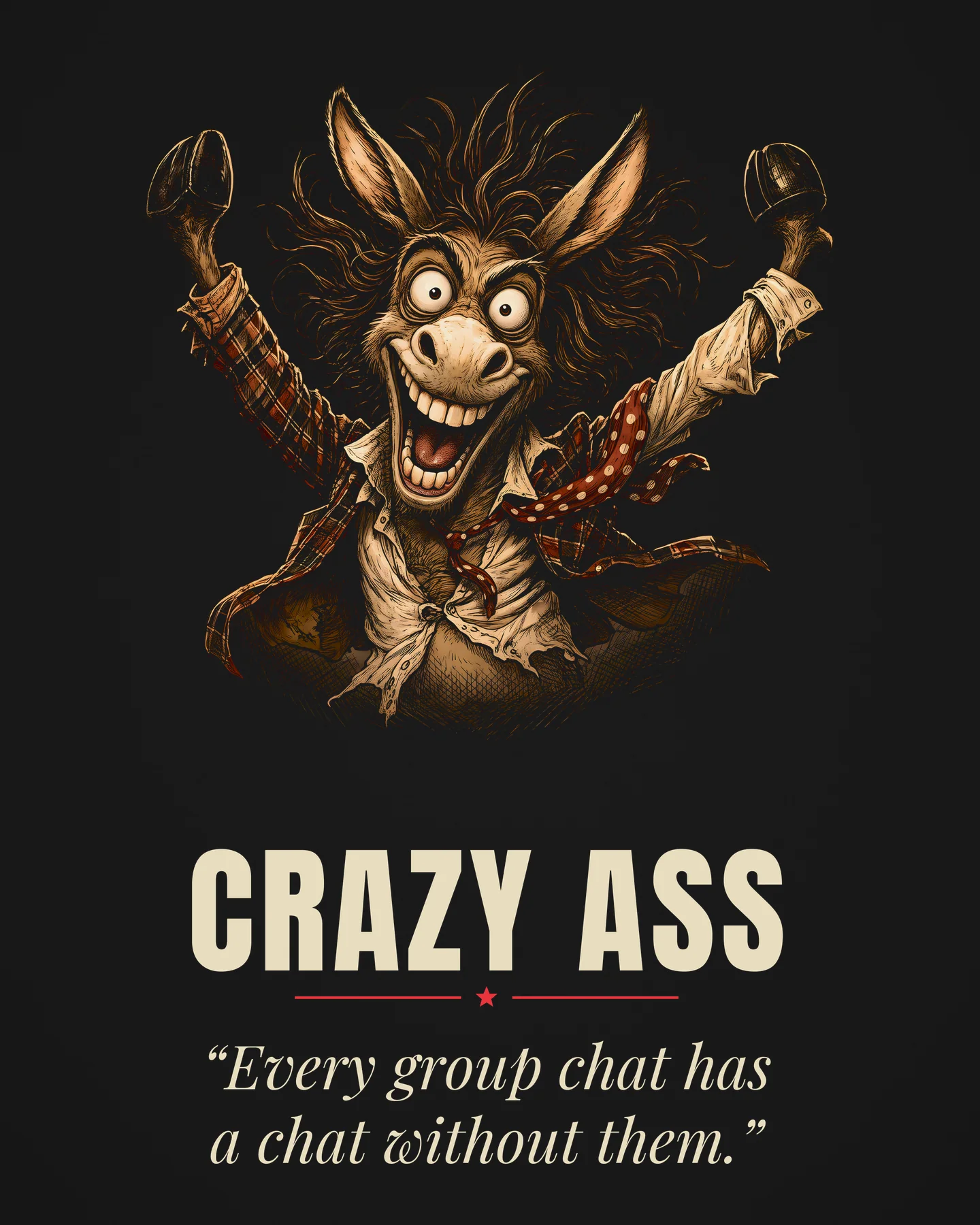 Crazy Ass Award Tee, close-up of the printed design